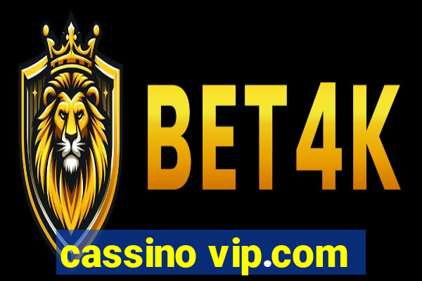 cassino vip.com